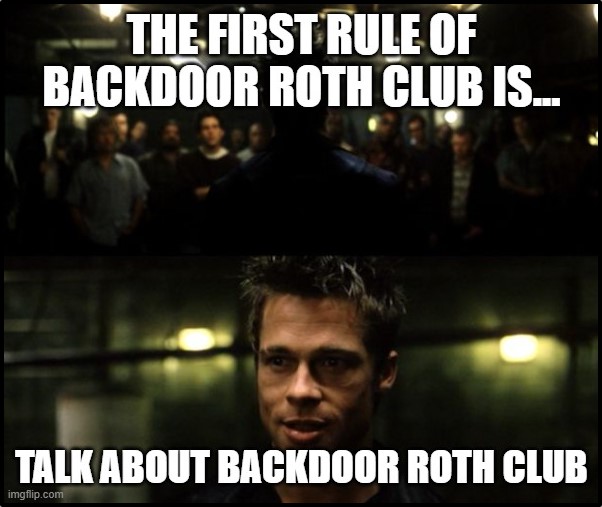Backdoor Roth IRA Club